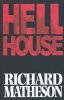 RICHARD MATHESONS HELL HOUSE TP [9781600102639]
